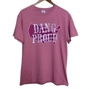 Graphic Tee Shirt Dang Proud America Pink Monochrome USA American Flag Top Med
